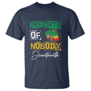 Juneteenth T Shirt Property Of Nobody Melanin Black Freedom