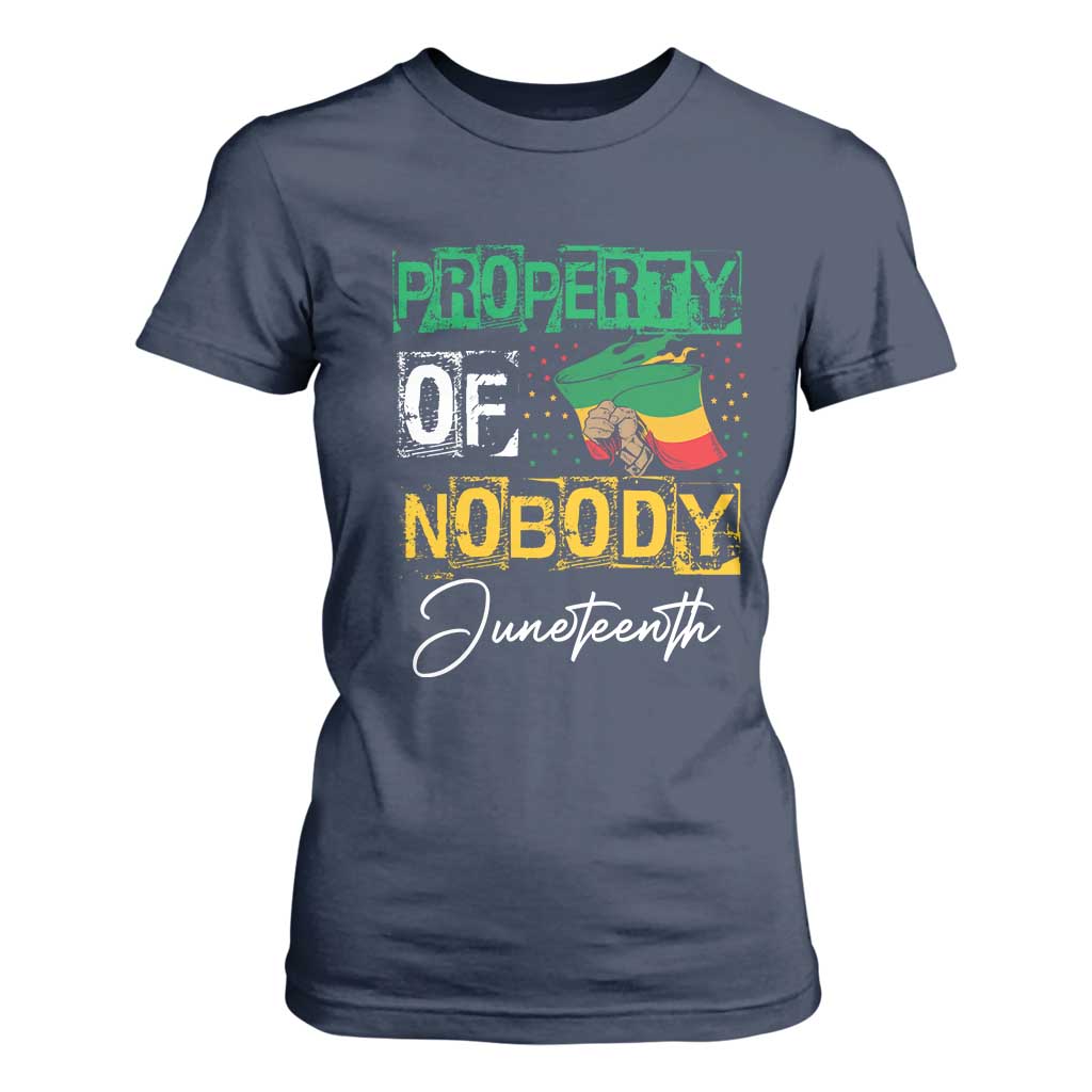 Juneteenth T Shirt For Women Property Of Nobody Melanin Black Freedom