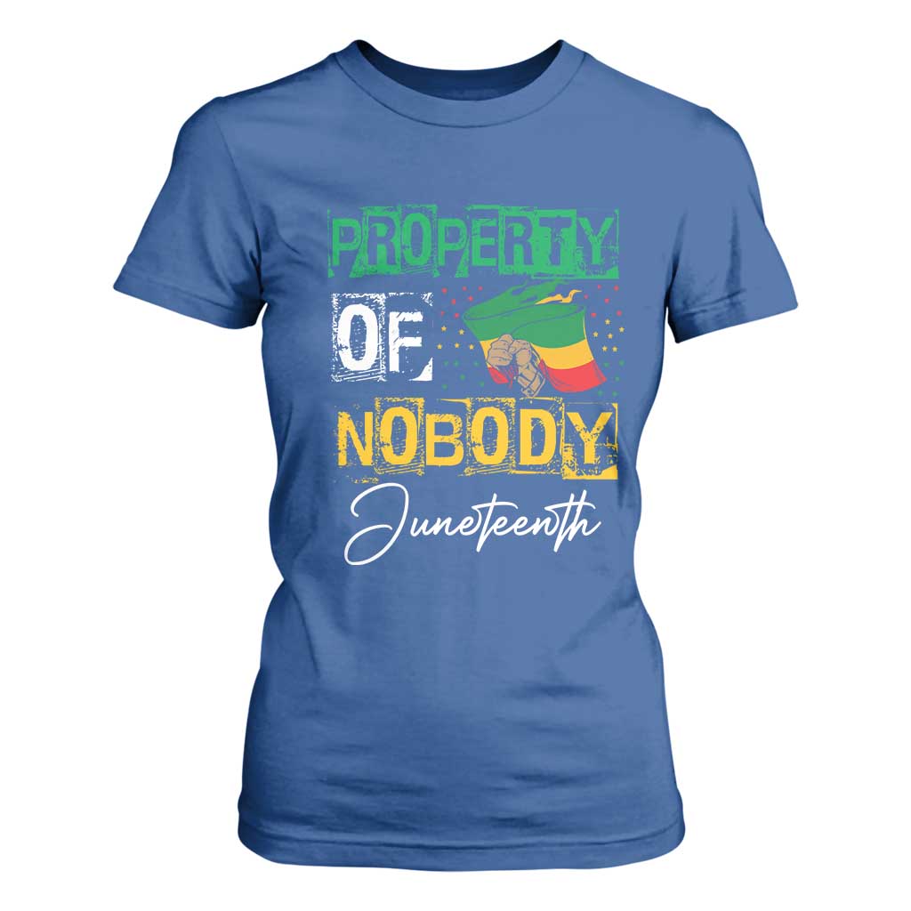 Juneteenth T Shirt For Women Property Of Nobody Melanin Black Freedom