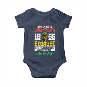1865 Juneteenth Baby Onesie Because My Ancestors Weren't Free In 1776 African American