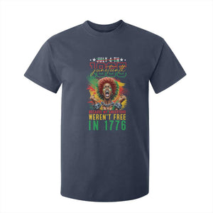 Juneteenth T Shirt For Kid Because My Ancestors Weren't Free In 1776 African American