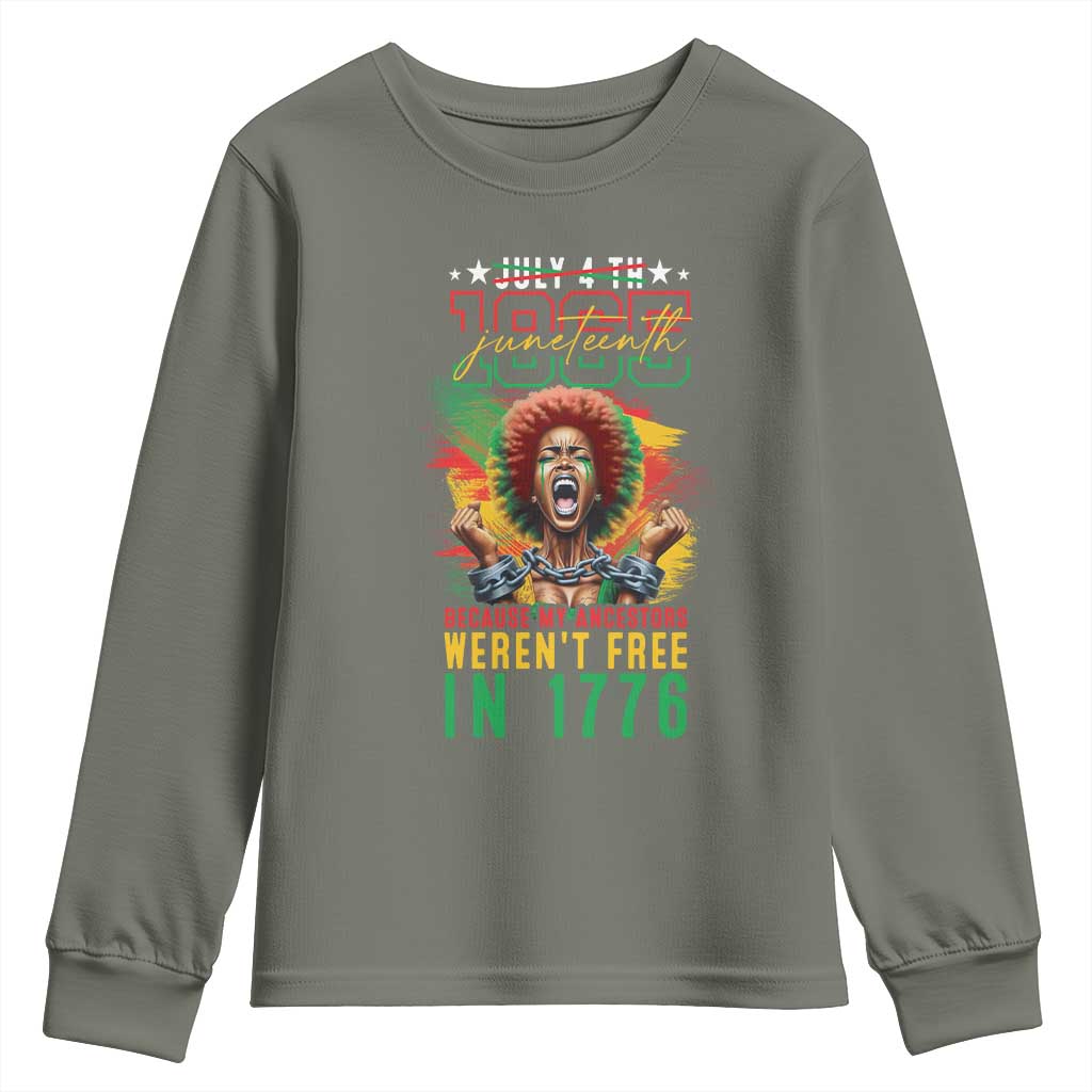 Juneteenth Youth Long Sleeve Shirt Because My Ancestors Weren't Free In 1776 African American