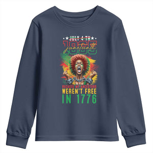 Juneteenth Youth Long Sleeve Shirt Because My Ancestors Weren't Free In 1776 African American