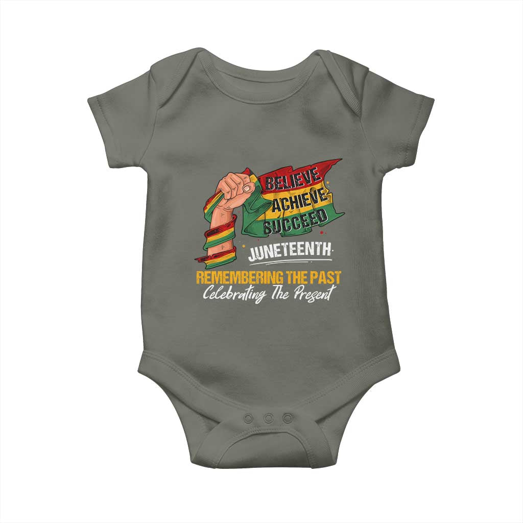 Juneteenth Baby Onesie Believe Achieve Succeed Remembering The Past Celebrationg The Present Black Pride
