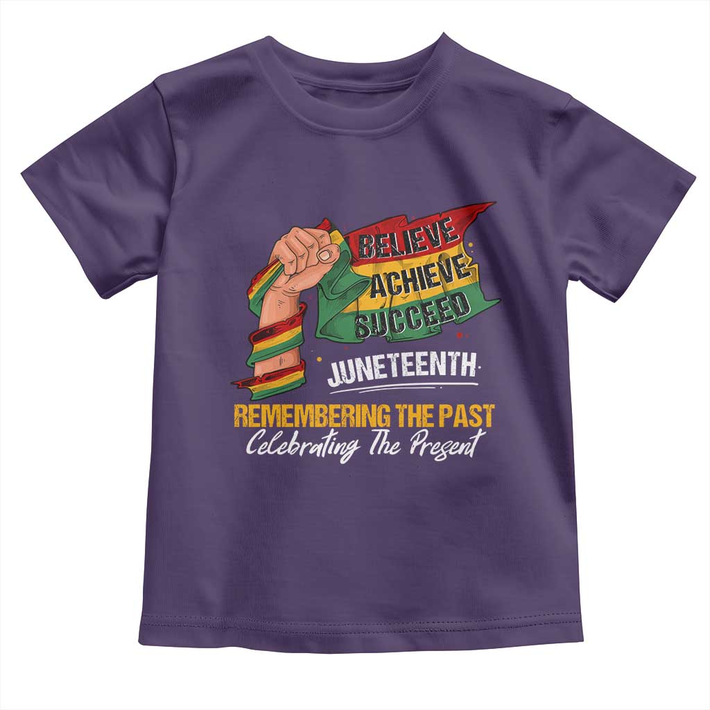 Juneteenth Baby Shirt Believe Achieve Succeed Remembering The Past Celebrationg The Present Black Pride