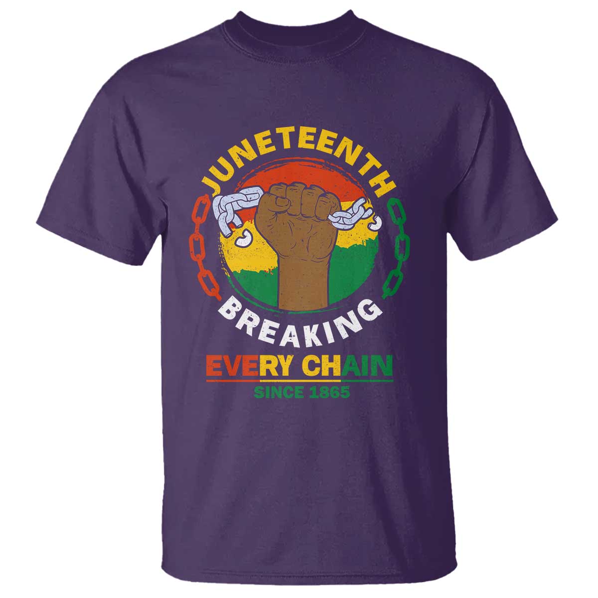 Juneteenth T Shirt Breaking Every Chain Since 1865 Black Freedom