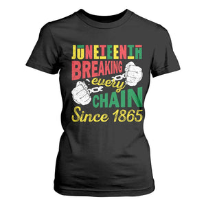 Juneteenth T Shirt For Women Breaking Every Chain Since 1865 Black Pride