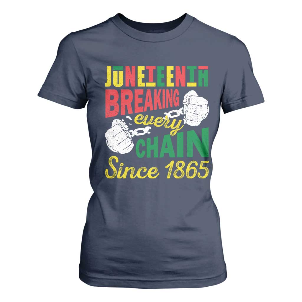 Juneteenth T Shirt For Women Breaking Every Chain Since 1865 Black Pride