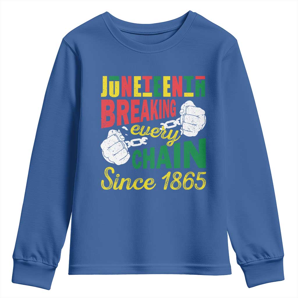 Juneteenth Youth Long Sleeve Shirt Breaking Every Chain Since 1865 Black Pride