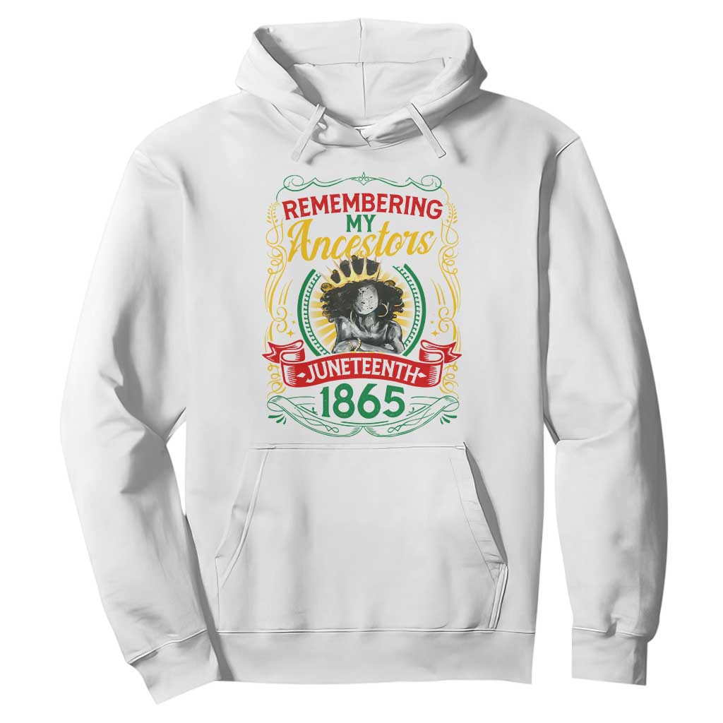 Juneteenth Hoodie Remembering My Ancestors Melanin Black Women Pride