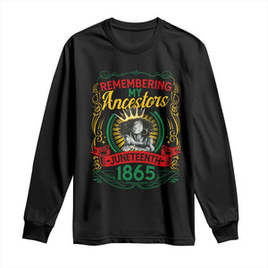 Juneteenth Long Sleeve Shirt Remembering My Ancestors Melanin Black Women Pride