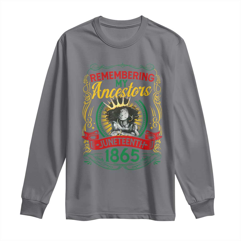 Juneteenth Long Sleeve Shirt Remembering My Ancestors Melanin Black Women Pride