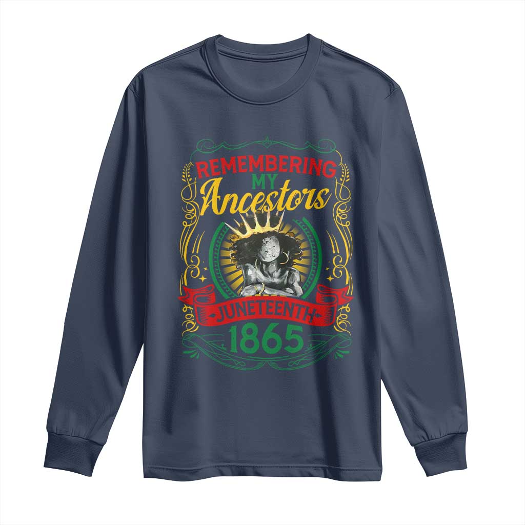 Juneteenth Long Sleeve Shirt Remembering My Ancestors Melanin Black Women Pride