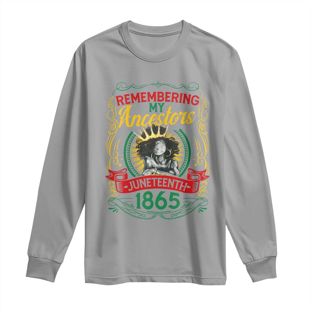 Juneteenth Long Sleeve Shirt Remembering My Ancestors Melanin Black Women Pride