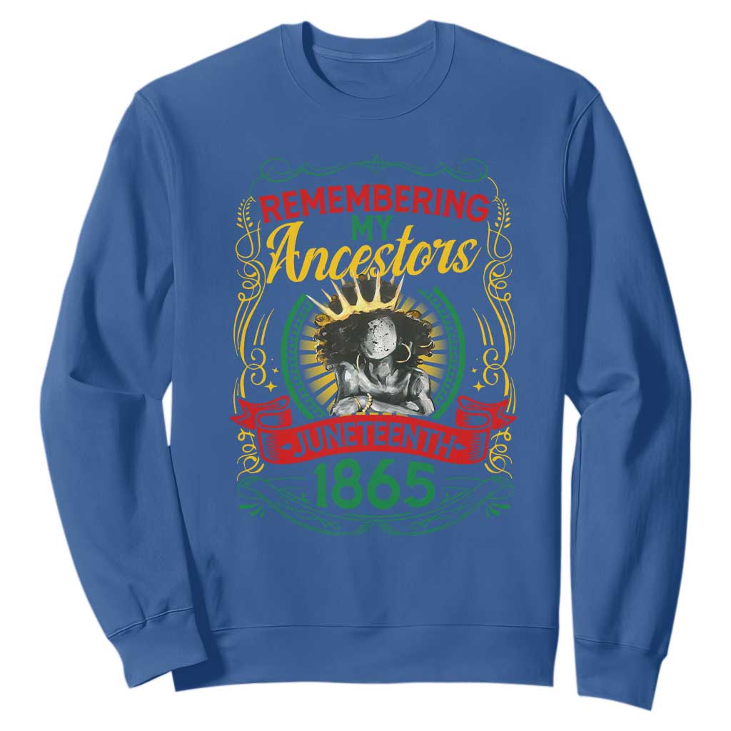 Juneteenth Sweatshirt Remembering My Ancestors Melanin Black Women Pride