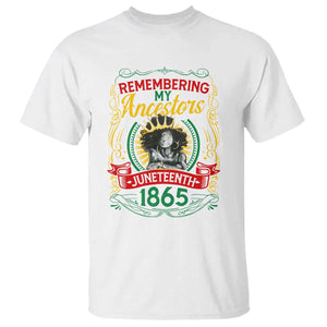 Juneteenth T Shirt Remembering My Ancestors Melanin Black Women Pride