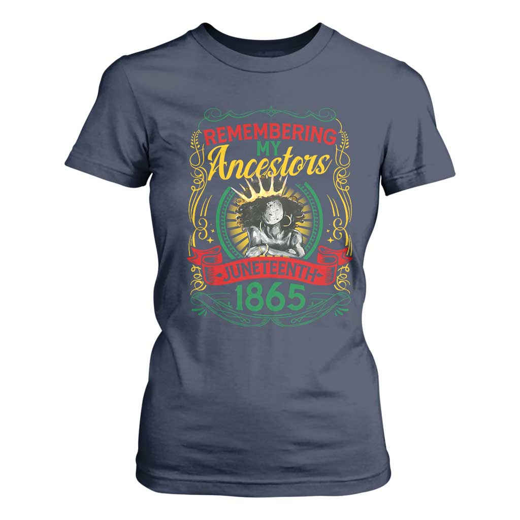 Juneteenth T Shirt For Women Remembering My Ancestors Melanin Black Women Pride