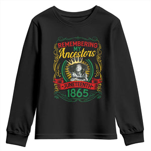 Juneteenth Youth Long Sleeve Shirt Remembering My Ancestors Melanin Black Women Pride