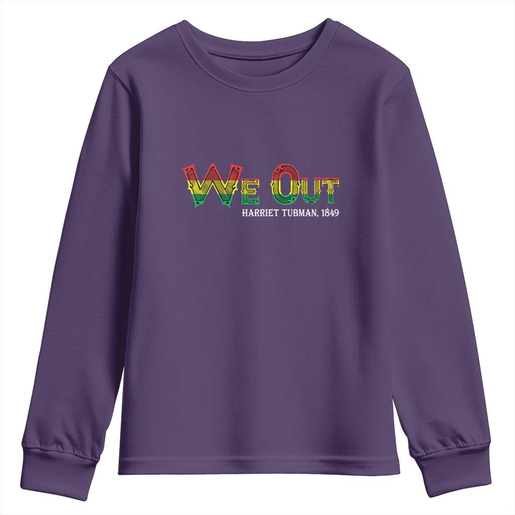 Juneteenth Youth Long Sleeve Shirt We Out Harriet Tubman Quotes