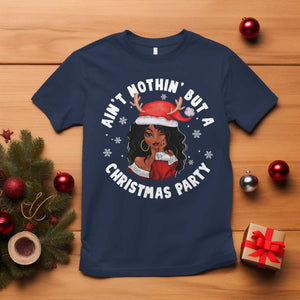 African American Christmas T Shirt Santa Ain't Nothin' But A Christmas Party