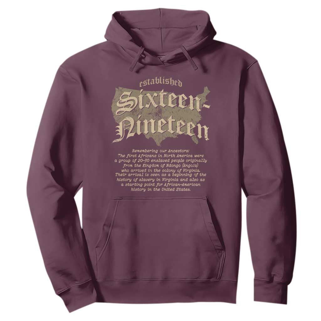 Black History Hoodie 1619 Sixteen-Nineteen Established