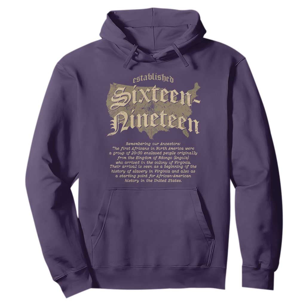 Black History Hoodie 1619 Sixteen-Nineteen Established