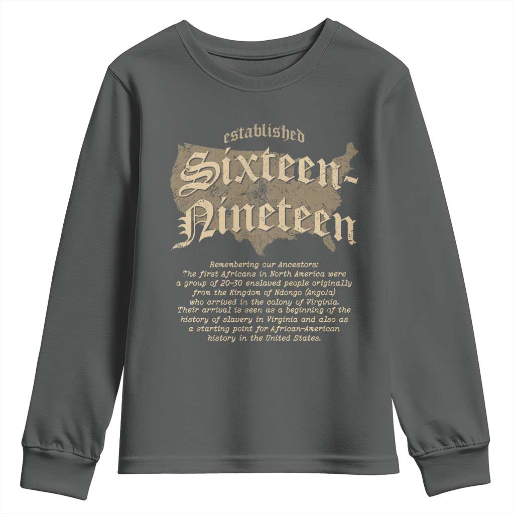 Black History Youth Sweatshirt 1619 Sixteen-Nineteen Established