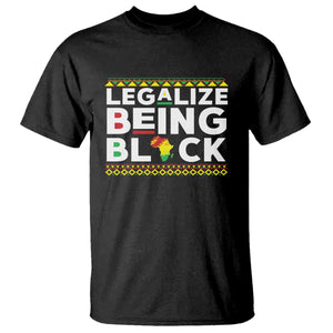 Black Pride T Shirt Legalize Being Black History