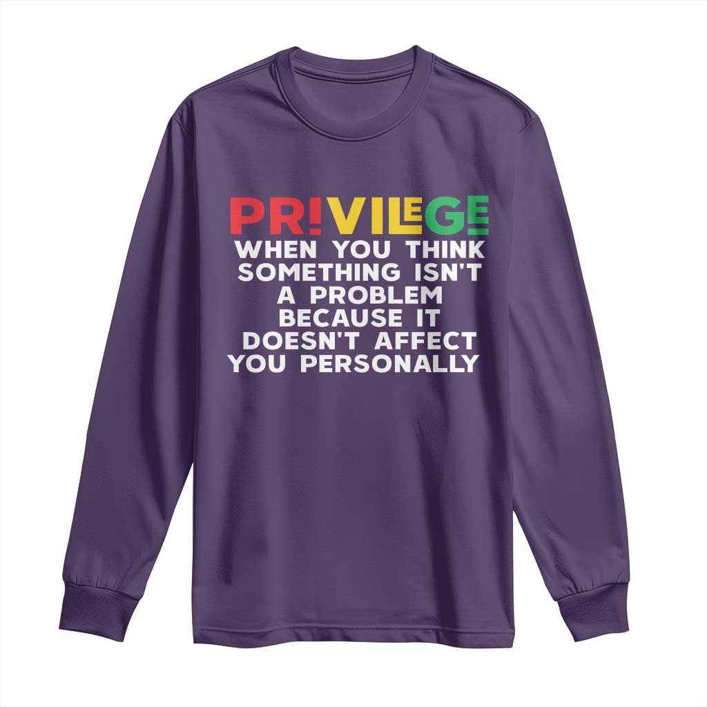 Black History Long Sleeve Shirt Privilege Explained BLM