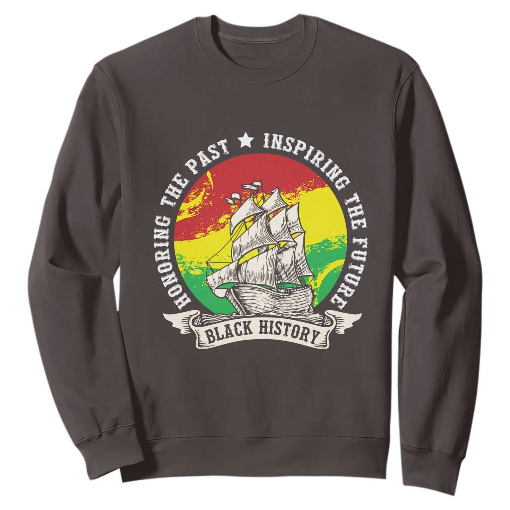 Black History Pride Sweatshirt Honoring The Past Inspiring The Future