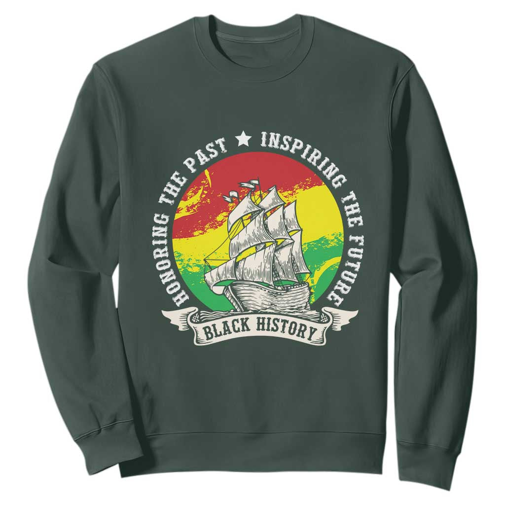 Black History Pride Sweatshirt Honoring The Past Inspiring The Future
