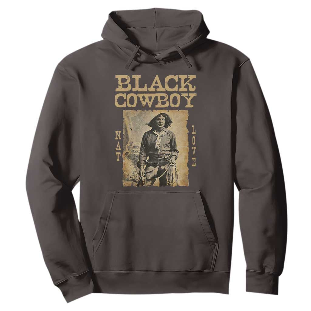 Nat Love Black Cowboy Hoodie African American Cowboys Black History