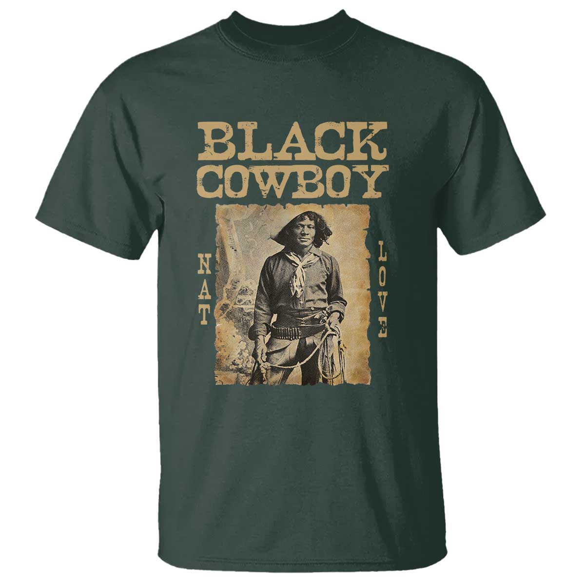 Nat Love Black Cowboy T Shirt African American Cowboys Black History
