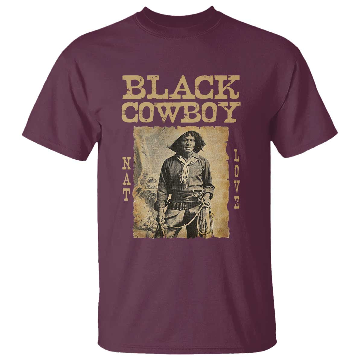 Nat Love Black Cowboy T Shirt African American Cowboys Black History