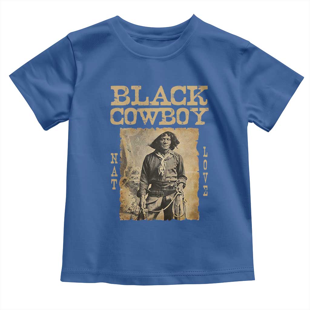 Nat Love Black Cowboy Toddler T Shirt African American Cowboys Black History