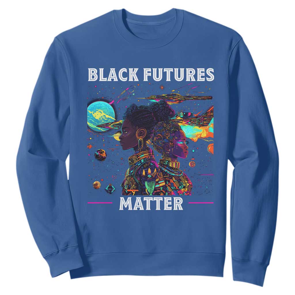 African American Afrofuturism Sweatshirt Black Futures Matter