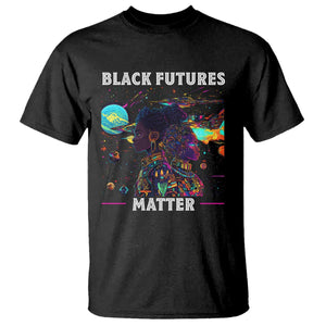 African American Afrofuturism T Shirt Black Futures Matter