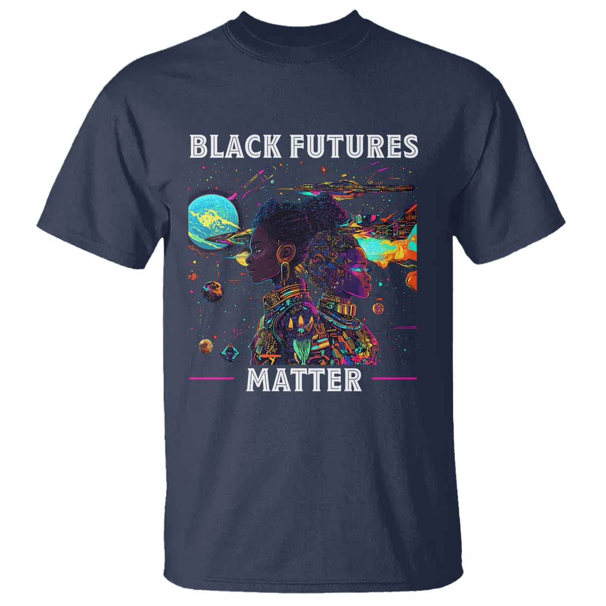 African American Afrofuturism T Shirt Black Futures Matter