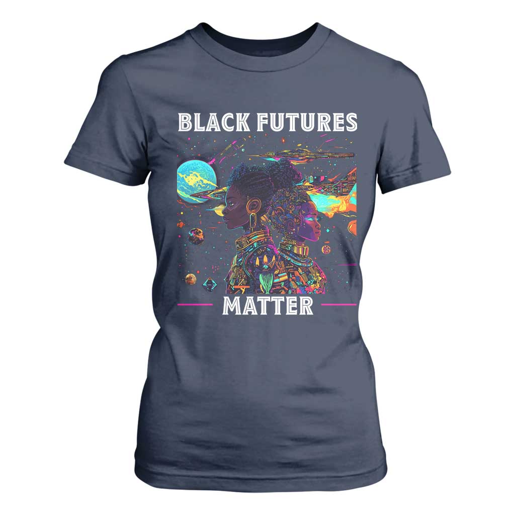 African American Afrofuturism T Shirt For Women Black Futures Matter
