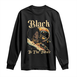 African American Afrofuturism Long Sleeve Shirt Black To The Future