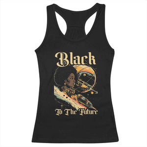 African American Afrofuturism Racerback Tank Top Black To The Future