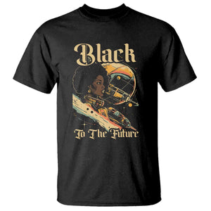African American Afrofuturism T Shirt Black To The Future