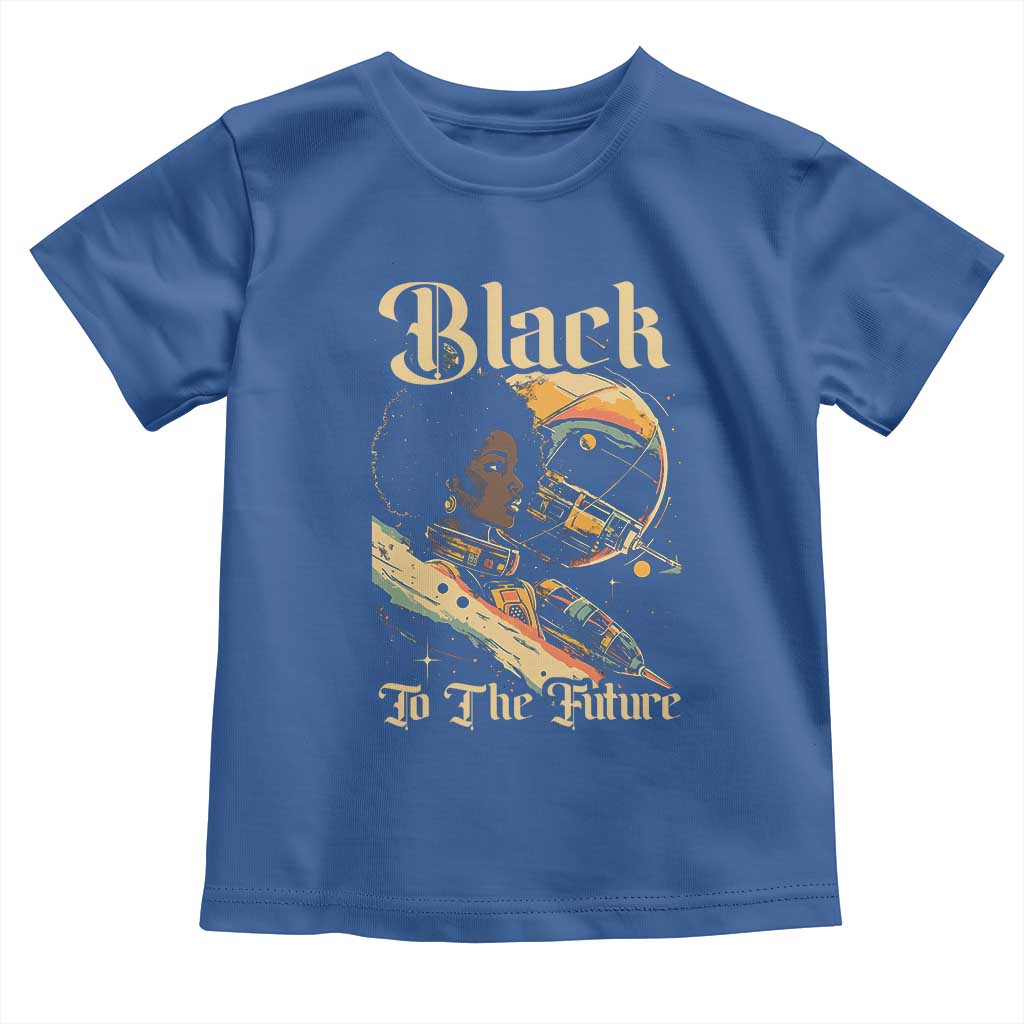 African American Afrofuturism Toddler T Shirt Black To The Future