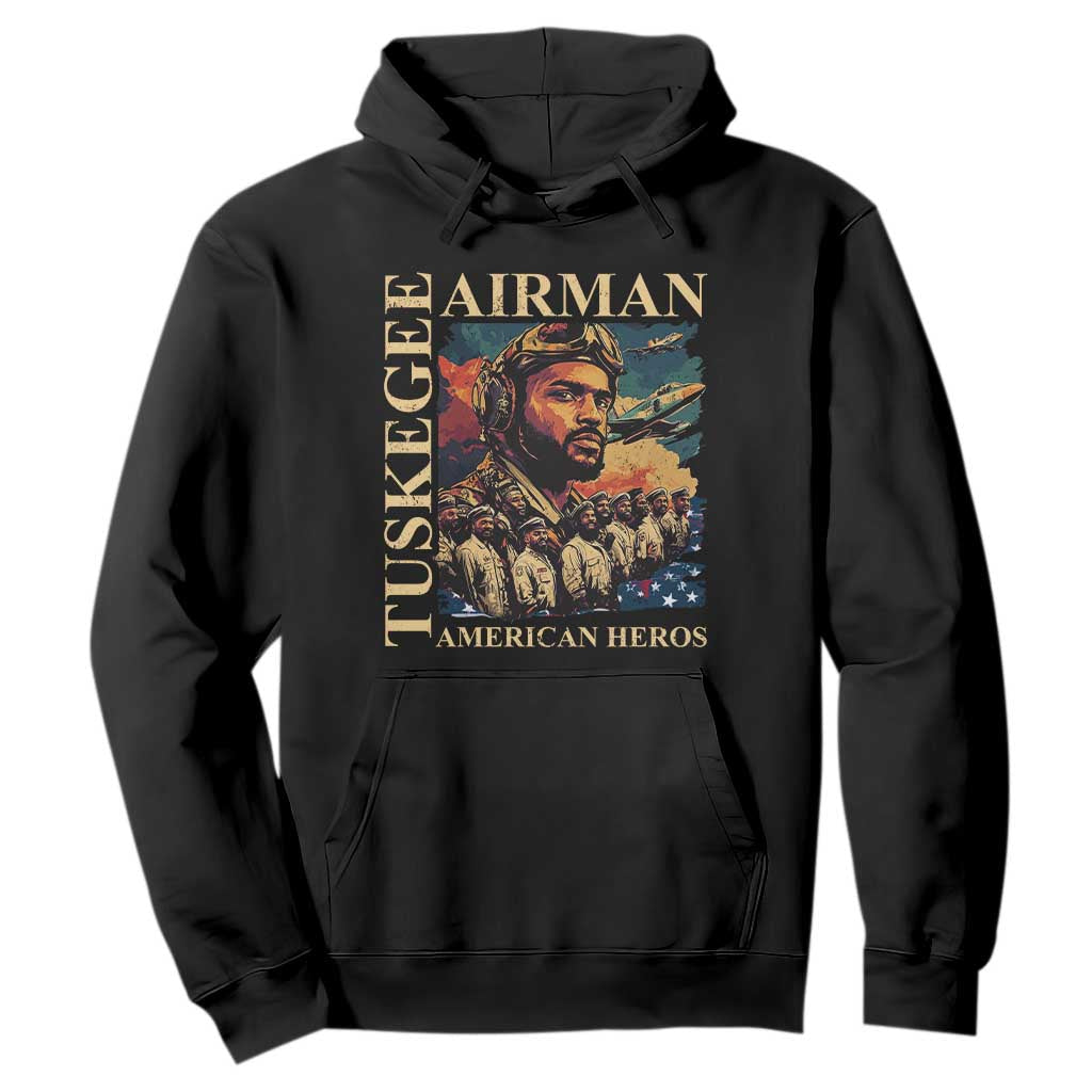 Tuskegee Airman Hoodie American Heroes US Pilots Black History
