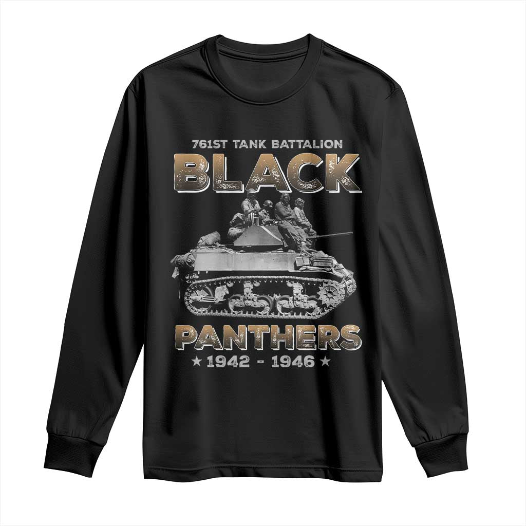 761st Tank Battalion Tribute Long Sleeve Shirt Black Panther Party History