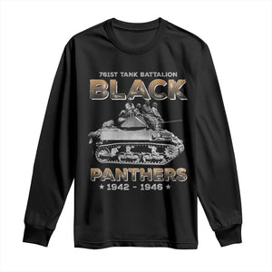 761st Tank Battalion Tribute Long Sleeve Shirt Black Panther Party History