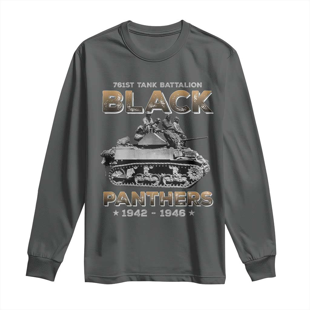 761st Tank Battalion Tribute Long Sleeve Shirt Black Panther Party History