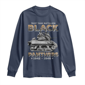 761st Tank Battalion Tribute Long Sleeve Shirt Black Panther Party History