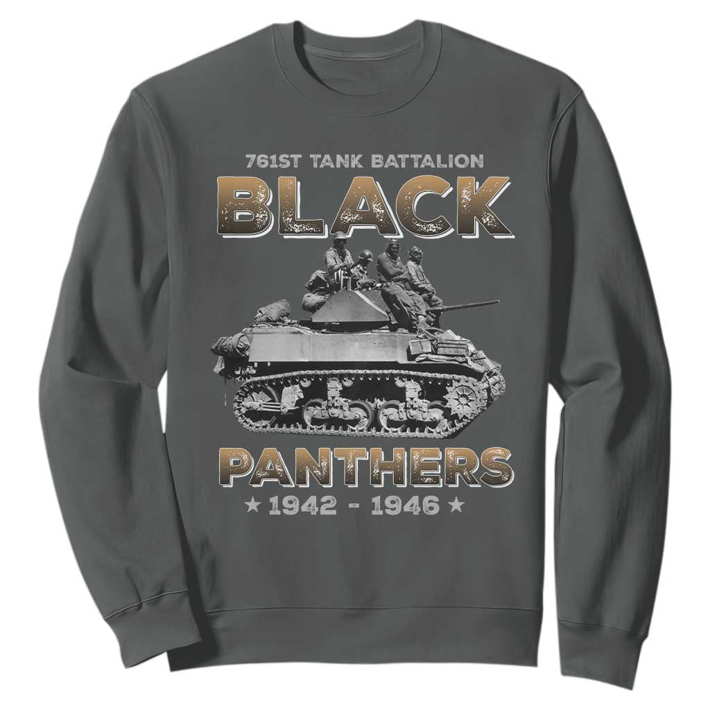 761st Tank Battalion Tribute Sweatshirt Black Panther Party History