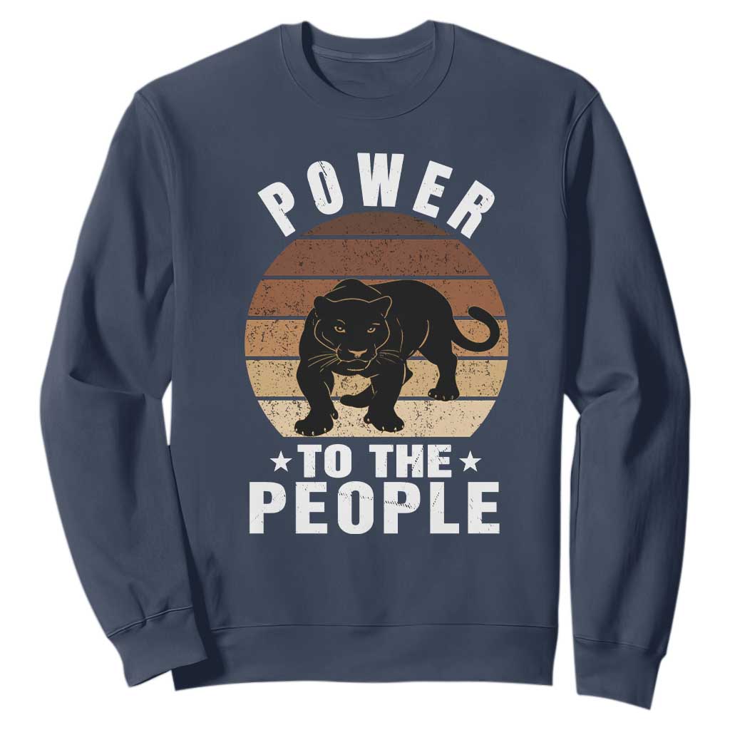 Black Panther Party Sweatshirt Power To The People Black History